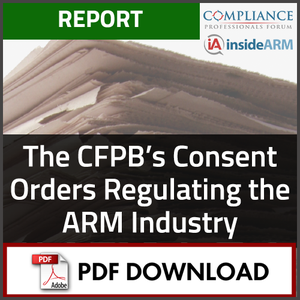 The CFPB's Consent Orders Regulating the ARM Industry Thumbnail