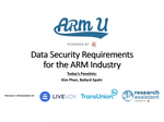 Cover slide for webinar recording - Data Security Requirements for the ARM Industry [Image by creator  from insideARM]