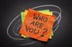 Crumpled post-it notes that say "Who are you?" [Image by creator MarekPhotoDesign.com from AdobeStock]