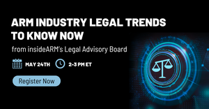 Graphic reads ARM Industry Legal Trends To Know from insideARM's Legal Advisory Board May 24, 23 at 2pm et [Image by creator  from ]