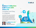 Whitepaper cover reads: Reduce Collection Call Costs with Voice AI: Compliant and Easy to Integrate with Skit.ai company logo [Image by creator  from ]
